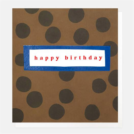 Caroline Gardner Happy Birthday Brown Spots Greetings Card