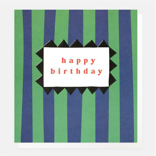 Caroline Gardner Happy Birthday Green And Blue Stripe Greetings Card