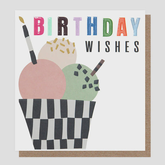 Caroline Gardner Ice Cream Birthday Wishes Greetings Card